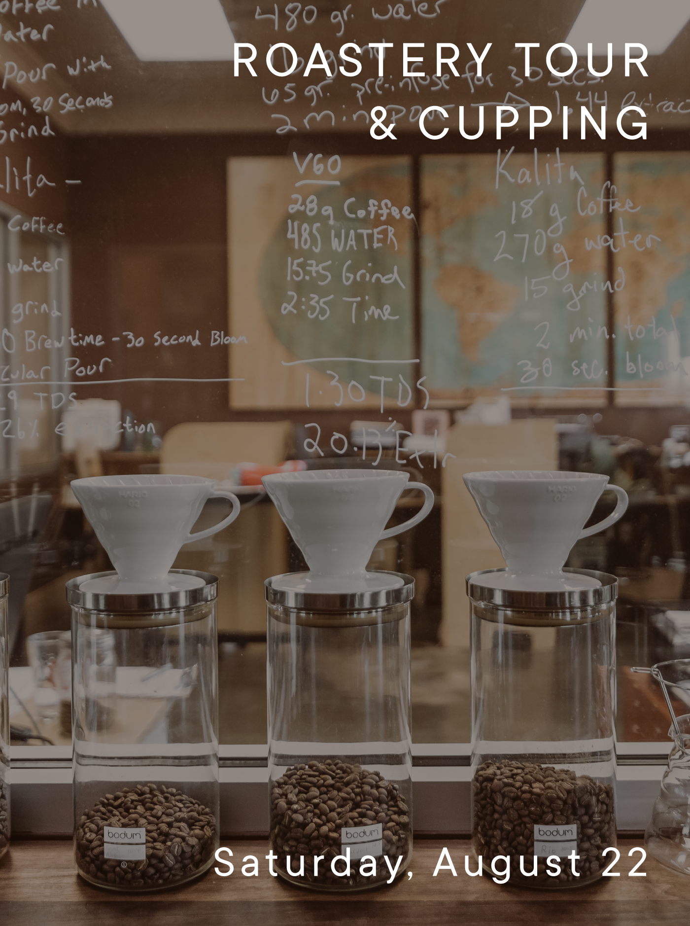 Coffee brewing equipment and beans on a wooden table with text: Roastery Tour and Cupping Saturday August 22